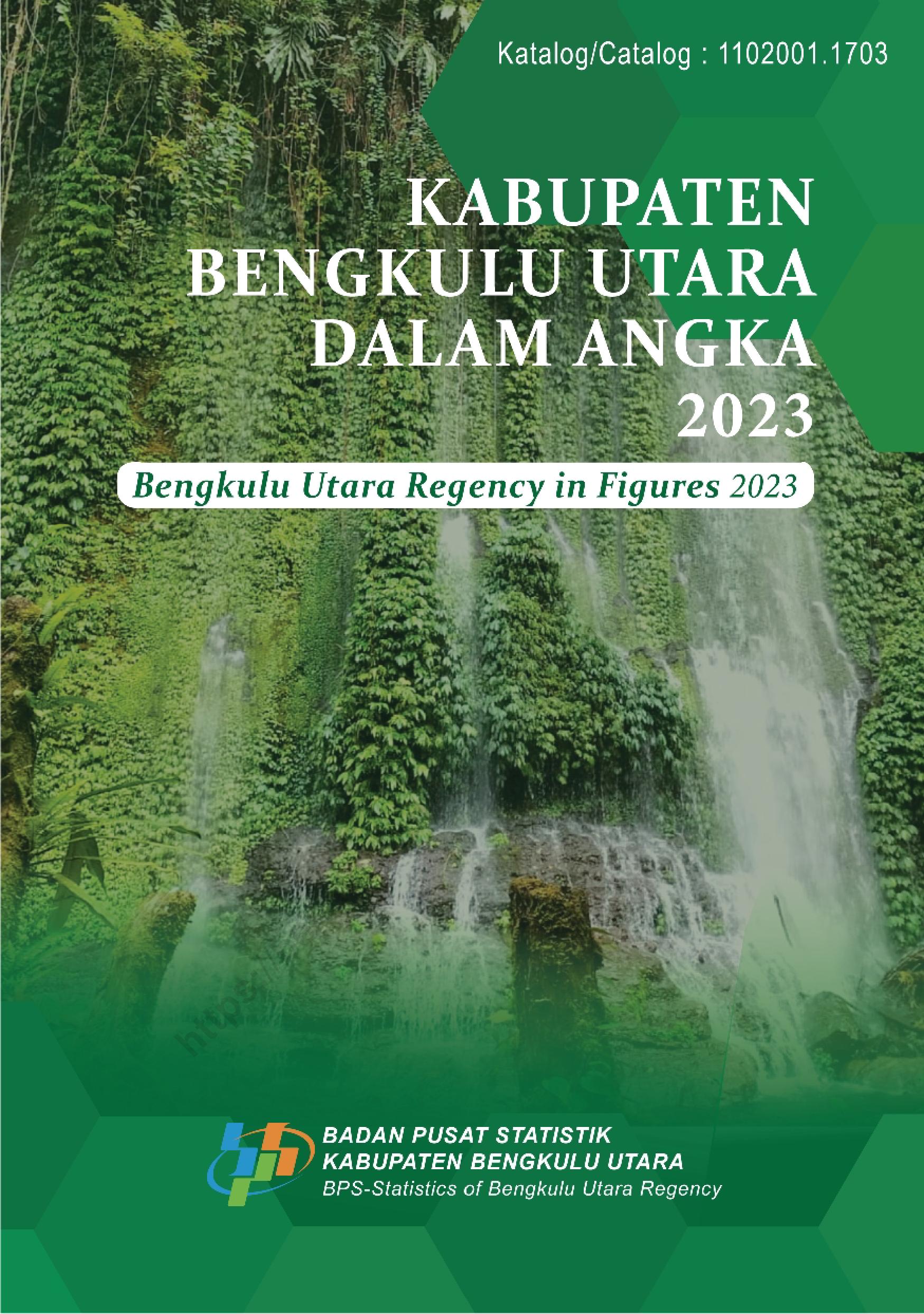 Kabupaten Bengkulu Utara Dalam Angka – Kompaspedia