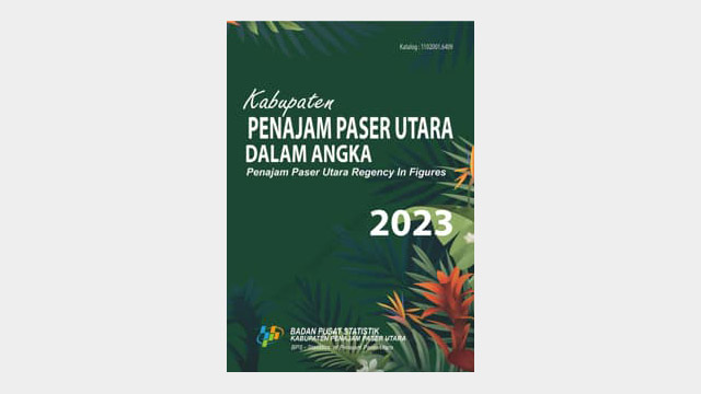 Kabupaten Penajam Paser Utara Dalam Angka – Kompaspedia